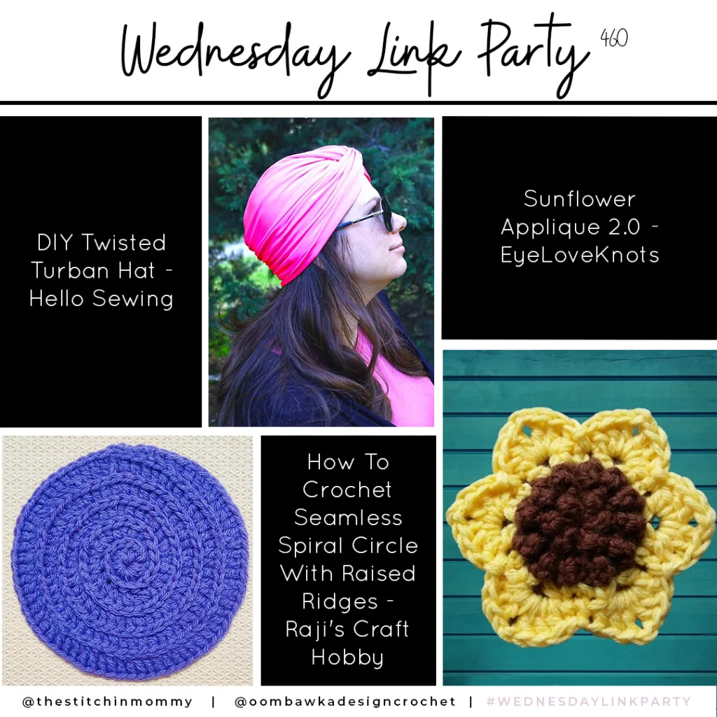 wednesday-link-party-460-featured-favorites-twisted-turban-hat-crochet-sunflower-seamless-spiral-circle-2-1024x1024-1 Quy trình khâu nối tạo hình nút xoắn turban chuyên nghiệp